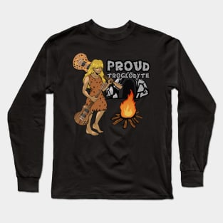 Proud Troglodyte Blonde Long Sleeve T-Shirt